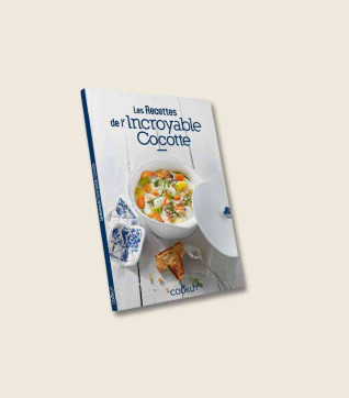 LIVRE DE RECETTES DE L'INCROYABLE COCOTTE