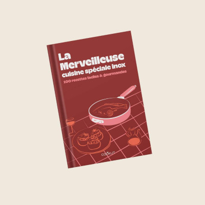 Livre de recettes de la Merveilleuse gamme inox