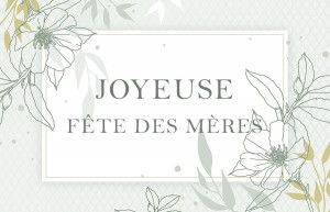 
			                        			Fête des mères fleur